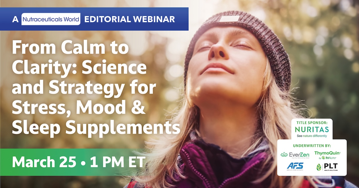 Webinar March 25 | From Calm to Clarity: Science and Strategy for Stress, Mood & Sleep Supplements